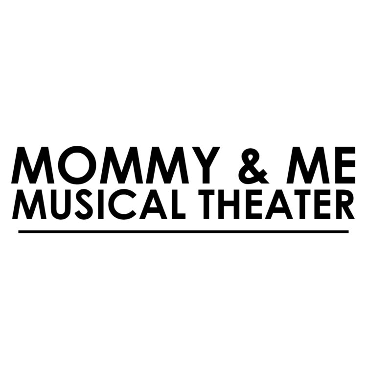 Mommy & Me Musical Theater